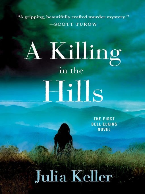 Title details for A Killing in the Hills by Julia Keller - Wait list